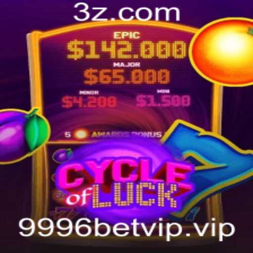 Descubra o Fascinante Jogo CycleofLuck e Como Jogar com 9996bet