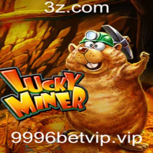 Descubra o Empolgante Jogo LuckyMiner e as Suas Regras com 9996bet