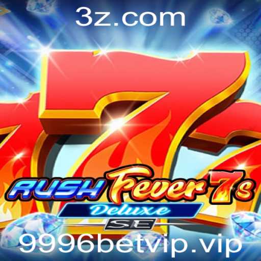 Descubra a Emoção do Jogo RushFever7sDeluxeSE no Mundo dos Cassinos Online